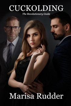 Paperback Cuckolding: The Revolutionary Guide Book