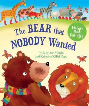 Hardcover The Bear that Nobody Wanted Book