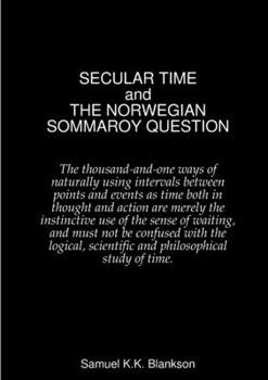 Paperback SECULAR TIME and THE NORWEGIAN SOMMAROY QUESTION Book