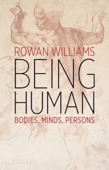 Paperback Being Human: Bodies, Minds, Persons Book