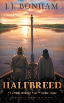 Halfbreed: A Western Double (Uzziah Mountain Man)