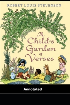 Paperback A Child's Garden of Verses Annotated Book