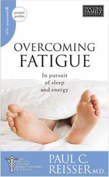 Mass Market Paperback Overcoming Fatigue: In Pursuit of Sleep and Energy Book