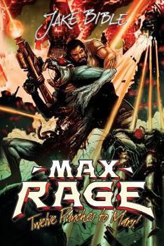 Paperback Max Rage: Twelve Punches to Mars! Book