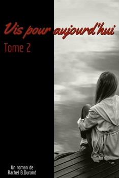 Paperback Vis pour aujourd'hui: Tome 2 [French] Book