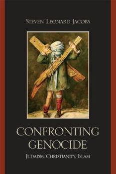 Paperback Confronting Genocide: Judaism, Christianity, Islam Book