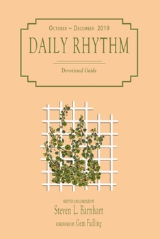 Paperback Daily Rhythm (October - December 2019): A Daily Worship, Scripture Meditation and Prayer Guide Book