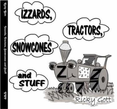 Perfect Paperback Izzards, Tractors, Snowcones and Stuff Book