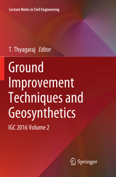 Paperback Ground Improvement Techniques and Geosynthetics: Igc 2016 Volume 2 Book
