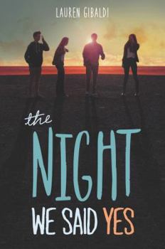 The Night We Said Yes - Book #1 of the Night We Said Yes