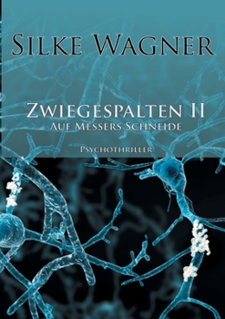 Paperback Zwiegespalten II: Auf Messers Schneide [German] Book