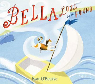 Hardcover Bella Lost and Found Book