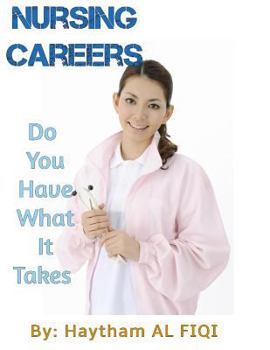 Paperback Nursing Careers: Do You Have What It Takes Book