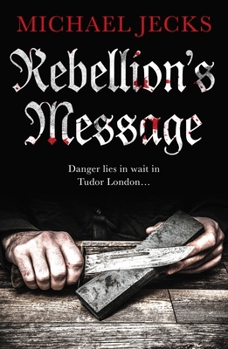Rebellion's Message - Book #1 of the A Bloody Mary Mystery
