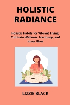 Holistic Gut Health: Unveiling the Gut-Mind Connection - A Holistic Roadmap to Vibrant Digestion, Balanced Hormones, and Radiant Wellbeing