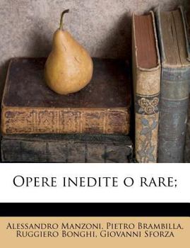 Paperback Opere inedite o rare; [Italian] Book