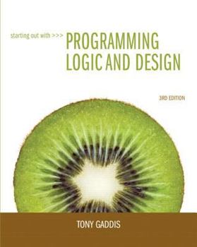 Paperback Starting Out with Programming Logic & Design [With CDROM] Book