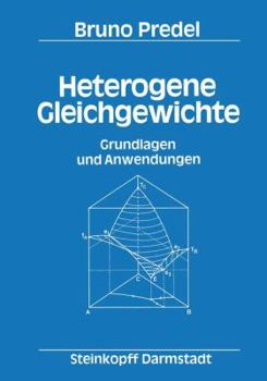 Paperback Heterogene Gleichgewichte: Grundlagen Und Anwendungen [German] Book