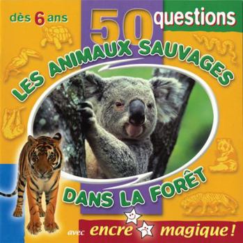 Paperback Les animaux sauvages dans la forêt [French] Book