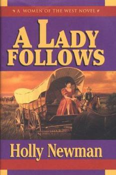 A Lady Follows - Book  of the Women of the West