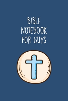 Bible Notebooks for Guys: Inspirational Notepad with Scripture Verses From The Bible For Men