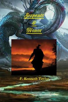 Paperback Serpents & Honor Book