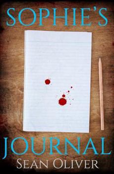 Paperback Sophie's Journal: A Psychological Thriller Book