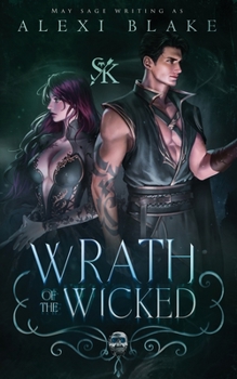 Wrath of the Wicked - Book #3 of the Seven Kingdoms