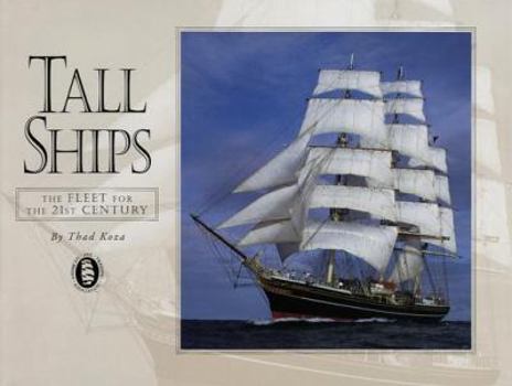 Hardcover Tall Ships: A Fleet for the 21st Century Book