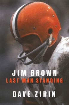 Hardcover Jim Brown: Last Man Standing Book