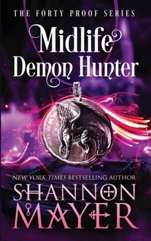 Paperback Midlife Demon Hunter: A Paranormal Women's Fiction Novel Book