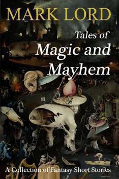 Paperback Tales of Magic and Mayhem Book