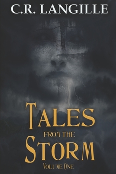 Paperback Tales from the Storm Vol. 1: A Collection of Horror Stories Book
