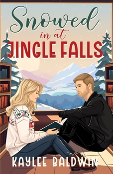 Paperback Snowed In at Jingle Falls Book