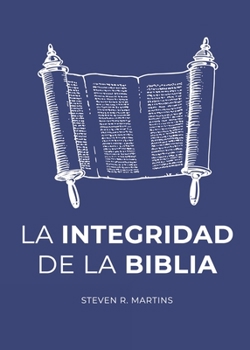 Paperback La Integridad de la Biblia [Spanish] Book