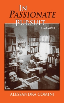 Hardcover In Passionate Pursuit: A Memoir Book