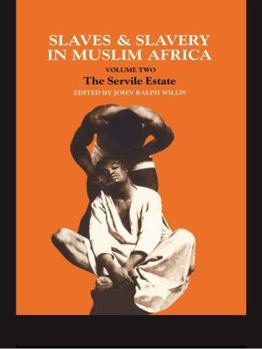 Paperback Slaves and Slavery in Africa: Volume Two: The Servile Estate Book