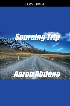 Paperback Sourcing Trip [Large Print] Book