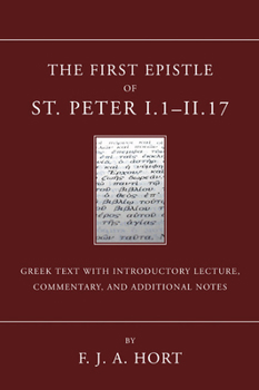 Paperback The First Epistle of St. Peter, I.1-II. 17 Book