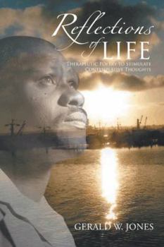 Reflections of Life: Therapeutic Poetry to Stimulate Contemplative Thoughts