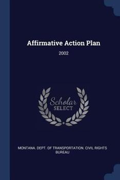 Paperback Affirmative Action Plan: 2002 Book