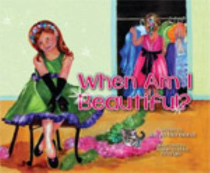 Hardcover When Am I Beautiful? (Illumination Book Award Winner 2015) by Tonya Moreland (2014-08-02) Book