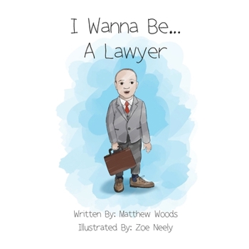 Paperback I Wanna Be...A Lawyer Book