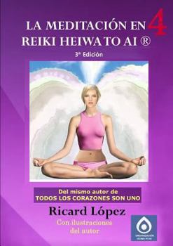 Paperback La meditación en Reiki Heiwa to Ai (R) [Spanish] Book