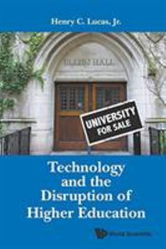 Paperback Technology and the Disruption of Higher Education Book