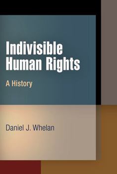 Hardcover Indivisible Human Rights: A History Book