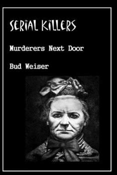 Paperback Serial Killers Murderers Next Door Book