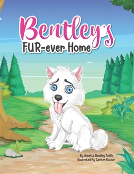 Paperback Bentley's Fur-ever Home Book