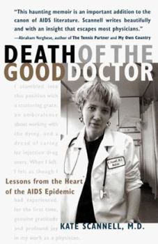 Paperback Death of the Good Doctor: Lessons from the Heart of the AIDS Epidemic Book