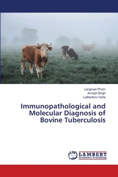Paperback Immunopathological and Molecular Diagnosis of Bovine Tuberculosis Book